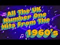 Sounds of the 60's.  All the UK's Number One Hits.