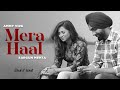 Mera Haal Ammy Sargun B W Video Gurnam Bhullar Jaani B Praak New Punjabi Songs 2024