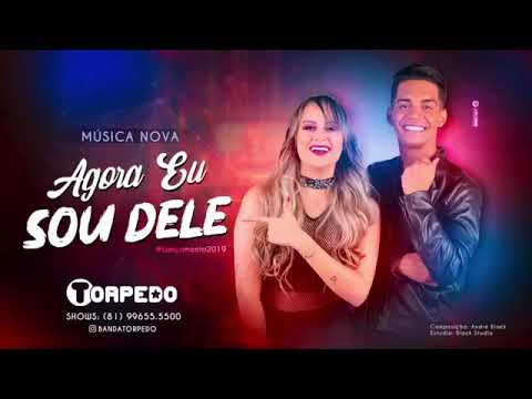 BANDA TORPEDO - AGORA SOU DELE