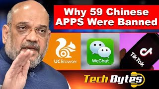 Why 59 Chinese APPS were Banned | TECHBYTES