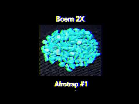 Boem 2x - Afrotrap #1
