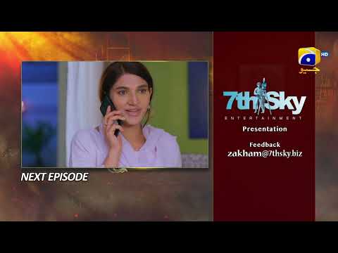 Zakham Episode 08 Teaser - HAR PAL GEO