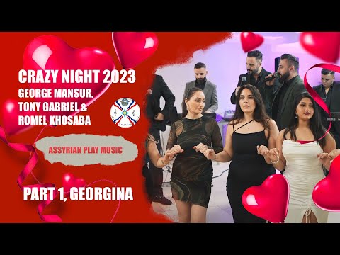 @GeorgeJacobMansur, @TonyGabriel. & @RomelKhoshaba  | Crazy Night Georgina 2023 Part 1 #assyrian