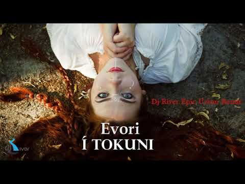 Eivør - Í Tokuni (Dj River Epic Urban Remix)