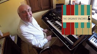 Video thumbnail for Encores Extra with Keith Beckingham on Hammond B300 by The Organist Encores