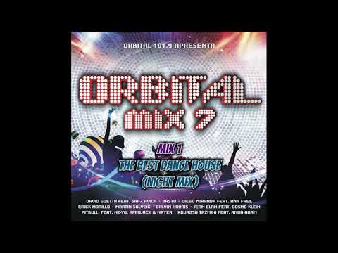 Orbital Mix 7 - Mix 1 - The Best Dance House (Night Mix)