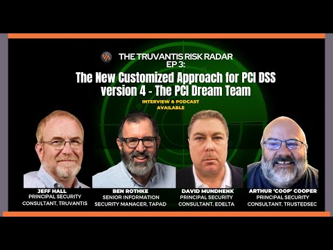 The PCI Dream Team: PCI DSS Version 4 – The New Customized Approach to PCI DSS 4