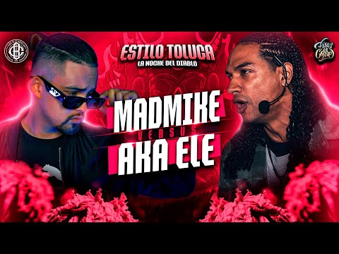 MadMike vs Aka Ele (Estilo Toluca — La Noche Del Diablo) | Batalla Completa