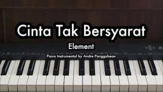 Download lagu Cinta Tak Bersyarat - Element | Piano Karaoke by Andre Panggabean mp3