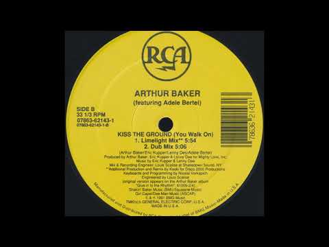 Arthur Baker Feat. Adele Bertei - Kiss The Ground (You Walk On) (Dub Mix) (B2)