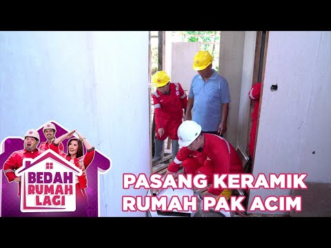 Proses Pemasangan Keramik Rumah Pak Acim - Bedah Rumah Lagi