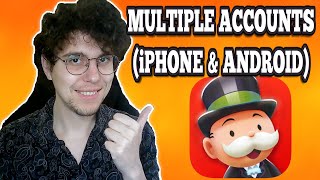 How To Have Multiple Monopoly GO Accounts (iPhone And Android)