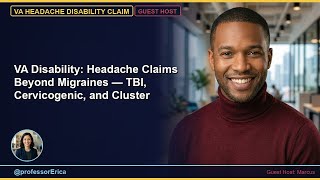 VA Disability: Headache Claims Beyond Migraines — TBI, Cervicogenic, and Cluster
