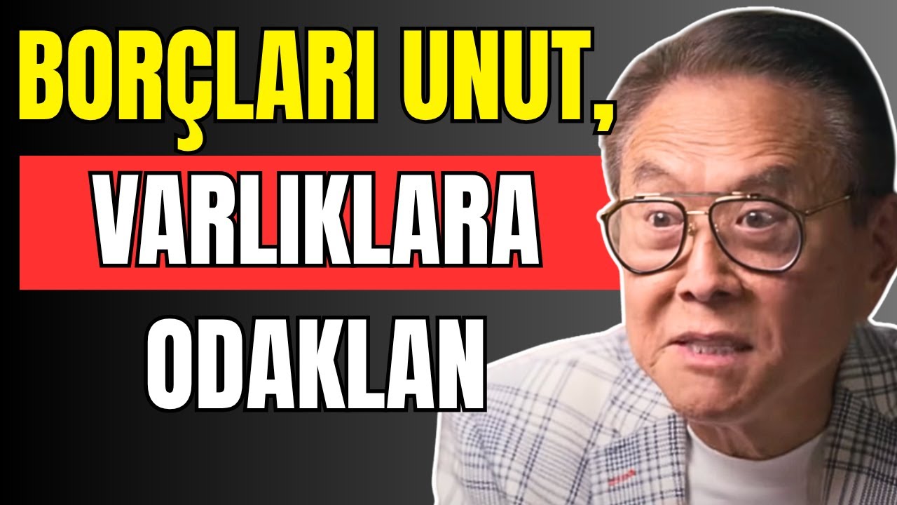 Borçlarla Savaşmayı Bırakın ve Servet İnşa Etmeye Başlayın – Robert Kiyosaki