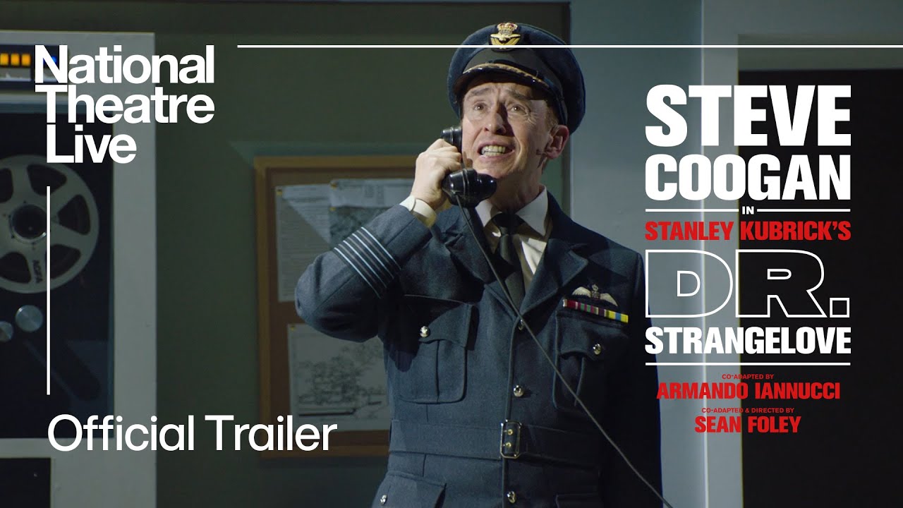 Dr. Strangelove | Official Trailer - in cinemas from 27 March | National Theatre Live