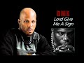 DMX Lord Give Me A Sign W Lyrics 2006