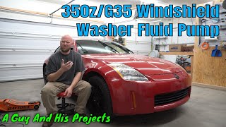 350z / G35 Windshield Washer Pump Replacement