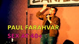 Paul Farahvar | Sex at 40+