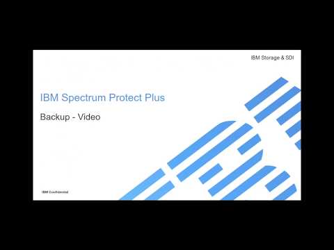 Backup to IBM Spectrum Protect Plus - Demo