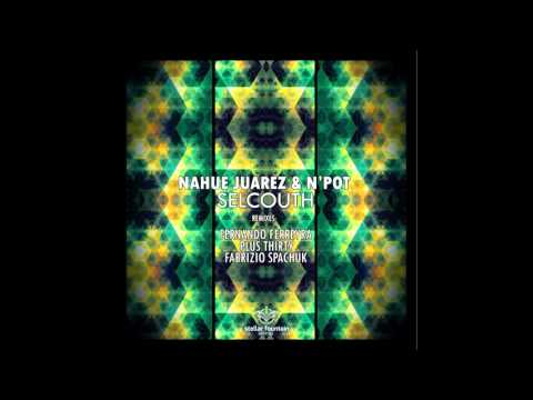 Nahue Juarez & N'Pot - Selcouth (Original Mix)