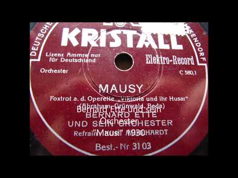 Bernard Ette Orchester, "Mausi"