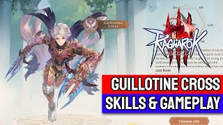 [ Ragnarok Online 3 ] (Pioneer Test) - Guillotine Cross - Skills & Gameplay