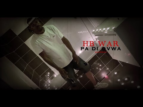 HB WAR - PA DI OVWA #laCrucru