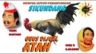 Download lagu SEMPAL GUYON PARAHYANGAN SIKUNDANG - GEUS DIJUAL ATAH mp3