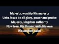 Majesty Worship His Majesty With Lyrics Luke Powell