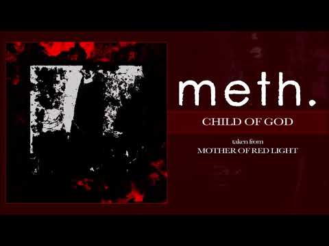 METH. - CHILD OF GOD (OFFICIAL AUDIO)