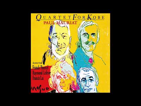 Paul Mauriat 1995 - Quartet for Kobe Japan