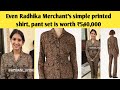 Radhika Merchant Wore A Simple Printed Shirt And Pants Set With Loafers During An Outing In Jaipur