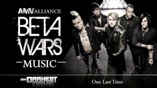 Beta Wars MUSIC My Darkest Days  - One Last Time