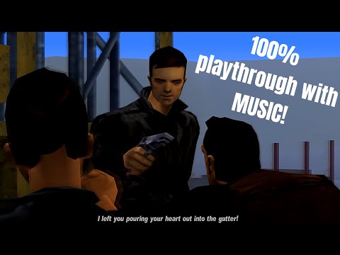 Grand Theft Auto III 100% (WITH MUSIC & NO GLITCH)