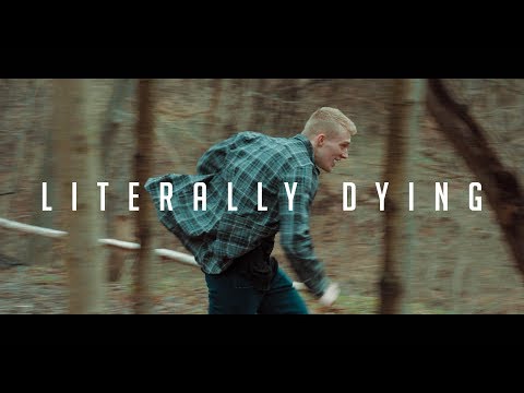 Literally Dying | Short film (2018)
