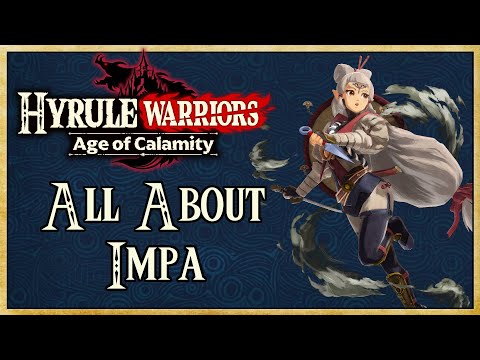 All About Impa (FULL GUIDE) - Hyrule Warriors: Age of Calamity | Warriors Dojo