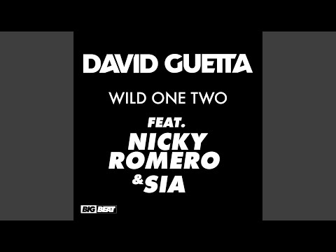 Wild One Two (feat. Nicky Romero and Sia) (Jaywalker Remix)