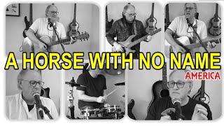 A Horse With No Name - cover version