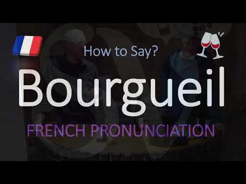 How to Pronounce Bourgueil? French Wine Pronunciation