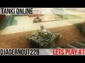 Танки Онлайн Lets Play (DJAGERnout228) 