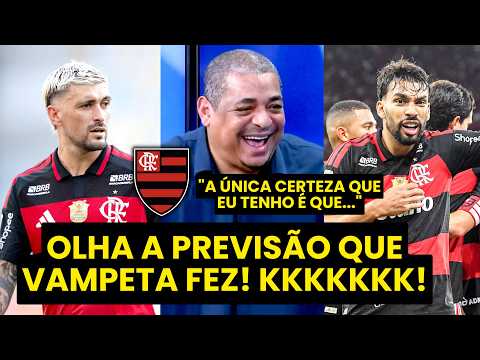 “EU SÓ TENHO CERTEZA de UMA COISA! O FLAMENGO VAI…” OLHA o que VAMPETA “PREVIU”! KKKKKKK!
