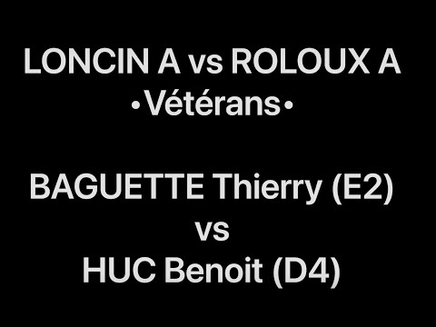 Tennis de Table ·Vétérans· LONCIN A vs ROLOUX A - BAGUETTE Thierry (E2) vs "Benoit" (D4)