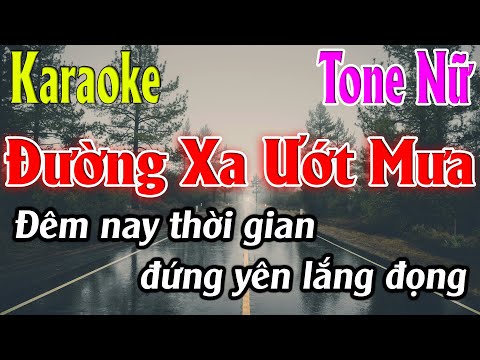 Đường Xa Ướt Mưa Karaoke Tone Nữ ( Bb ) Karaoke Lâm Organ - Beat Mới