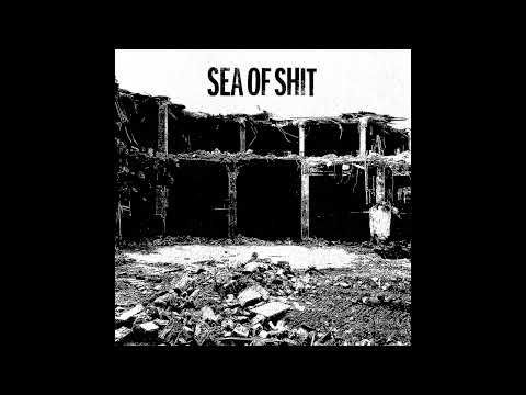 Sea of Shit - Self-Titled LP [2023 Powerviolence / Hardcore]