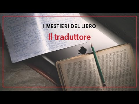 I mestieri del libro - Il traduttore di romanzi