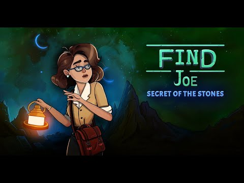 Find Joe: Secret of The Stones