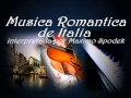 MUSICA ROMANTICA DE ITALIA, TI AMO ...