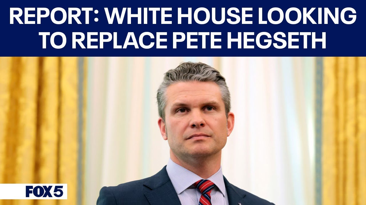 WH looking to replace Hegseth as Defense Secretary, report says