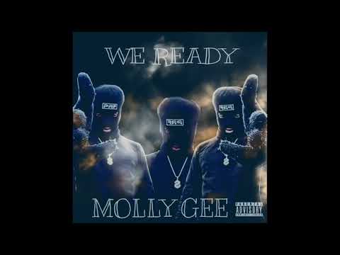 MOLLY GEE - We Ready (Official Audio)