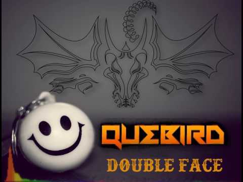 Quebird - Double face